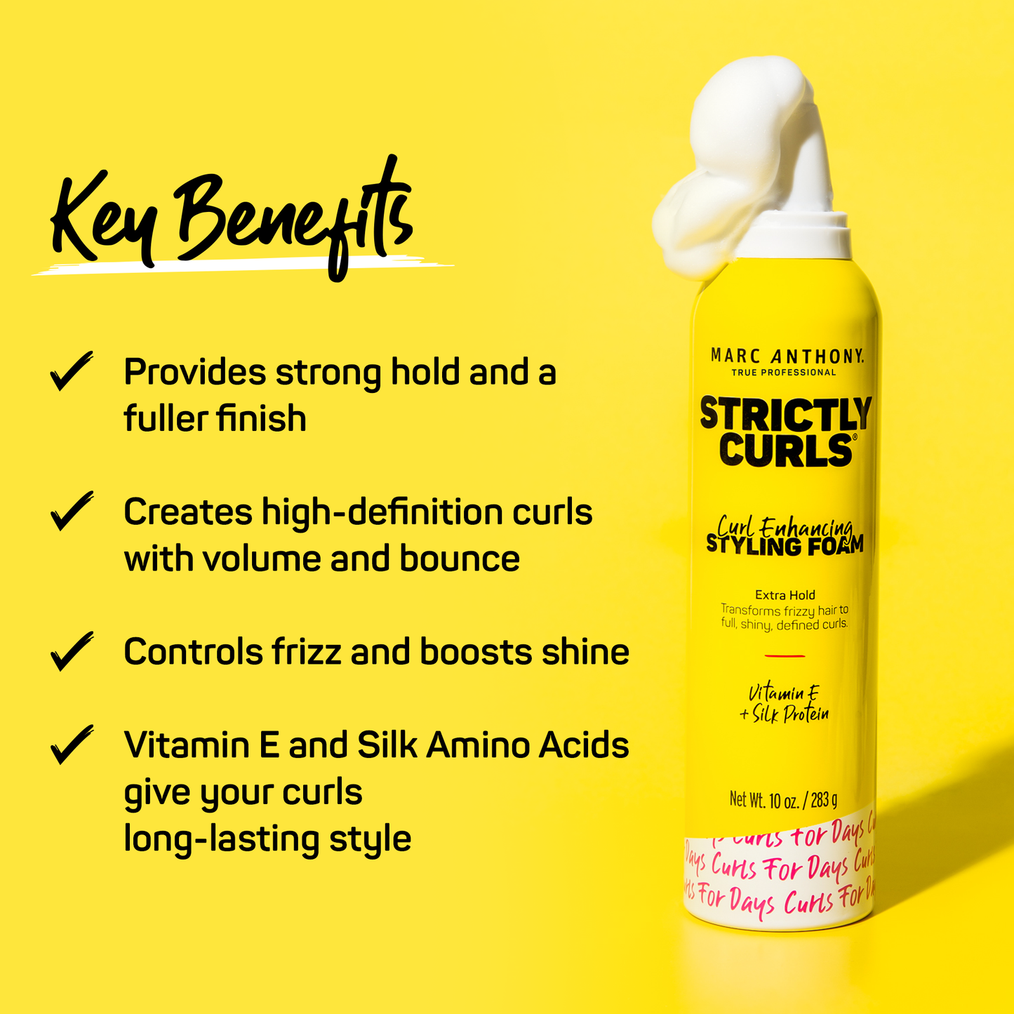 STRICTLY CURLS®
CURL ENHANCER STYLING FOAM Marc Anthony
