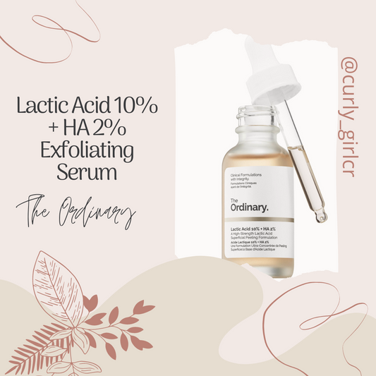 The ordinary Lactic Acid 10%+ HA 2% Exfoliating Serum The Ordinary